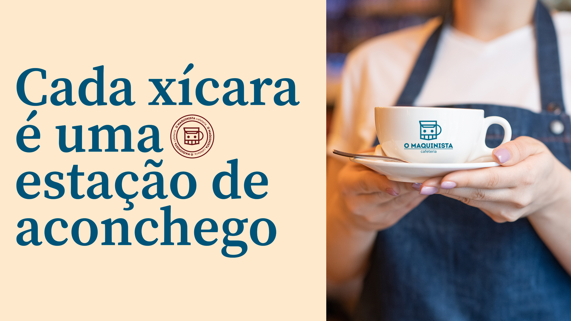 Cada xícara é uma estação de aconchego